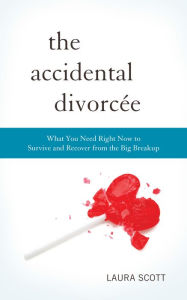 Title: The Accidental Divorcee, Author: Laura Scott