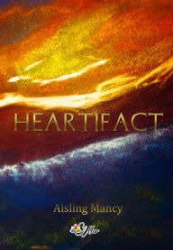 Title: Heartifact, Author: Aisling Mancy