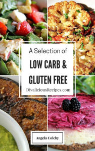 Title: Low Carb & Gluten Free Collection, Author: Angela Coleby