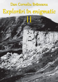 Title: Explorari in enigmatic: Vol 2, Author: Dan Corneliu Braneanu