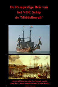 Title: De rampzalige reis van het VOC schip de 