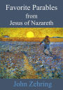 Favorite Parables from Jesus of Nazareth
