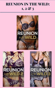 Title: Reunion in the Wild: 1, 2 & 3, Author: Joan Long