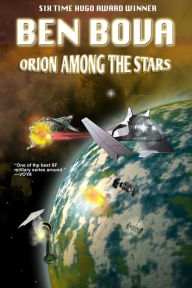 Title: Orion Among the Stars, Author: Ben Bova