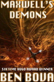 Title: Maxwell's Demons, Author: Ben Bova