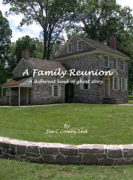 A Family Reunion: A Different Kind of Ghost Story