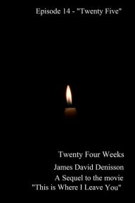 Title: Twenty Four Weeks - Episode 14 - 