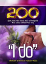 200 Questions you must Ask, Investigate and Know before you say I Do'