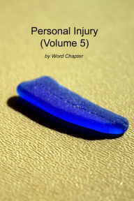 Title: Personal Injury (Volume 5), Author: Word Chapter