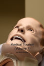 Medical Tourism (Volume 7)