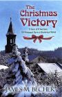 The Christmas Victory, A Gem of a Sermon All Wrapped Up in a Historical Novel