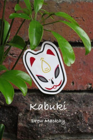 Title: Kabuki, Author: Drew Mackay