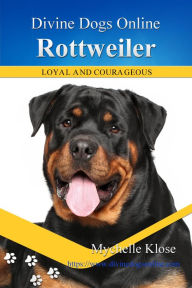 Title: Rottweiler, Author: Mychelle Klose