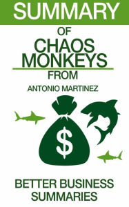 Title: Chaos Monkeys Summary, Author: Chopper Rousseau