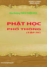 Title: Phat hoc pho thong (Tap IV), Author: Dong A Sang