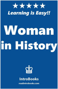 Title: Woman in History, Author: IntroBooks