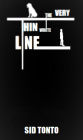 The Very Thin White Line