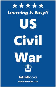 Title: US Civil War, Author: IntroBooks