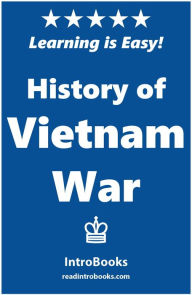 Title: History of Vietnam War, Author: IntroBooks