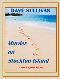 Title: Murder on Stockton Island, Author: Dave Sullivan