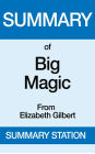 Big Magic Summary