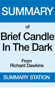 Title: Brief Candle in the Dark Summary, Author: Summary Station