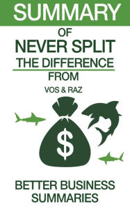 Title: Never Split the Difference Summary, Author: Chopper Rousseau