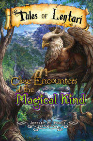 Title: Close Encounters of the Magical Kind, Author: Jeffrey M. Poole