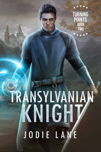 Transylvanian Knight (Turning Points, #2)