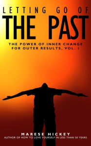 Title: The Power of Inner Change for Outer Results Vol. 1 Letting Go of the Past Simple and Fast Energy Healing for Limiting Beliefs and Minor Childhood Trauma, Author: Masakazu Washio