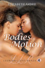 Bodies in Motion (Lesbian Light Reads 4)
