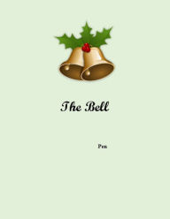 Title: The Bell, Author: Pen