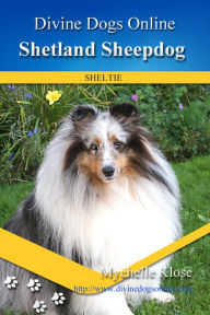 Title: Shetland Sheepdog, Author: Mychelle Klose