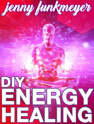 Title: DIY Energy Healing, Author: Jenny Funkmeyer