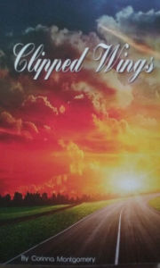 Title: Clipped Wings, Author: Corinna Montgomery