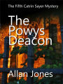 The Powys Deacon