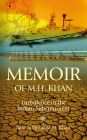 Memoir of M.H. Khan