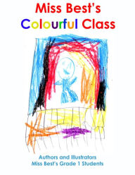 Title: Miss Best's Colourful Class, Author: The Way We Freak