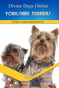 Title: Yorkshire Terrier, Author: Mychelle Klose