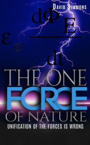 Title: The One Force of Nature, Author: David Simmons