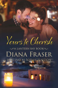 Title: Yours to Cherish, Author: Sophie Haydon