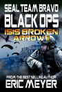 SEAL Team Bravo: Black Ops - ISIS Broken Arrow II
