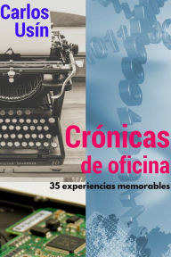 Title: Crónicas de oficina, Author: Carlos Usin