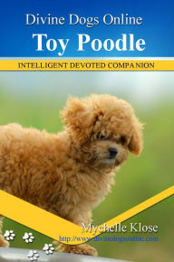 Title: Toy Poodles, Author: Mychelle Klose