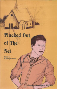 Title: Plucked Out of the Net, Author: Georgia McCain