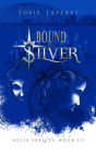 Bound in Silver (Solis Invicti, #3)