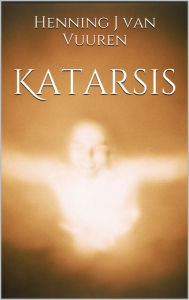 Title: Katarsis, Author: Henning Janse van Vuuren
