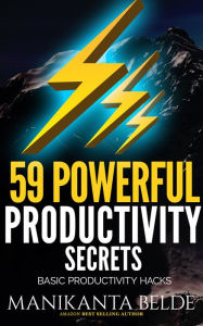 Title: 59 Powerful Productivity Secrets, Author: Manikanta Belde