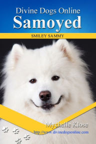 Title: Samoyed, Author: Mychelle Klose