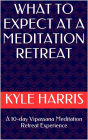 What to Expect at a Meditation Retreat